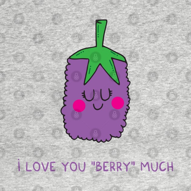 I love you berry much by adrianserghie